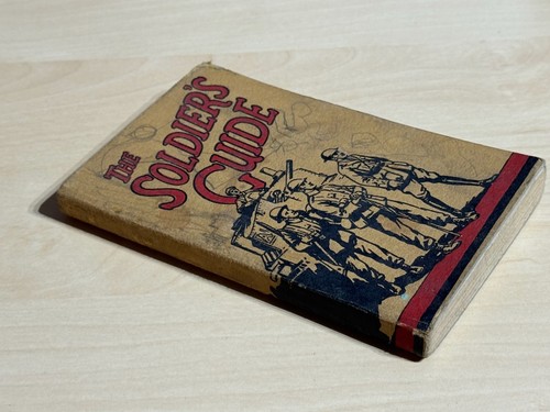 WW2 Issue The Soldier's Guide Book Forward Maj Gen Hay Pickering Inglis Ltd - Picture 3 of 11
