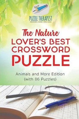 Puzzle Therapis The Nature Lover's Best Crossword Puzzle Animals a (Taschenbuch)