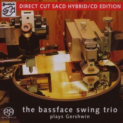 Bassface Swing Trio Plays Gerschwin (CD) Super Audio CD