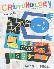 Criminology : The Core, Paperback by Siegel, Larry J., Used Good Condition, F...