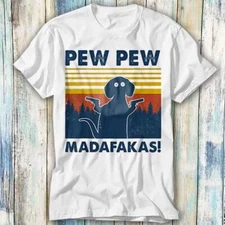 Dachshund Pew Pew Madafakas T Shirt Meme Gift Top Tee Unisex 1121