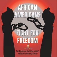 Baby | African Americans Fight For Freedom The American Civil War Grade 5...