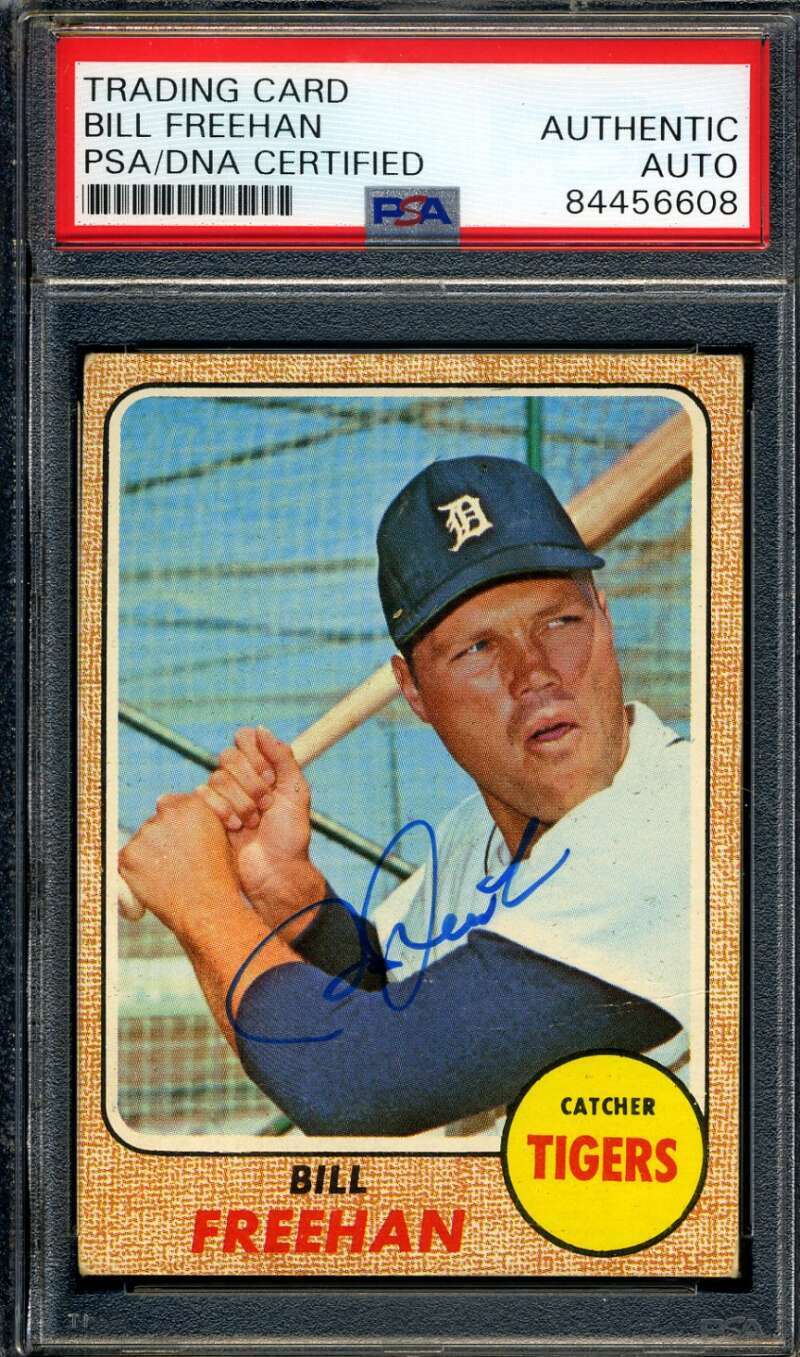 Bill Freehan PSA DNA Signed 1968 Topps Autograph