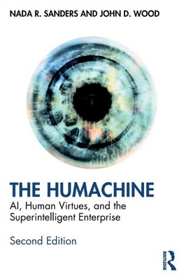 The Humachine AI, Human Virtues, and the Superintelligent Enterprise Taschenbuch