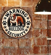 Warning Protected by Bulldog Security 8" Metal Hanging Sign Pet Dog Lovers