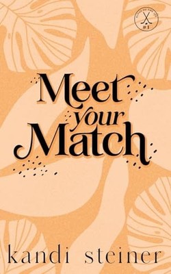 Meet Your Match: Special Edition, Steiner, Kandi