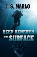 J. S. Marlo | Deep Beneath The Surface | Taschenbuch | Englisch (2025)
