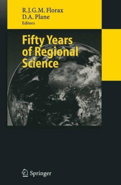Fifty Years Of Regional Science Raymond Florax-image