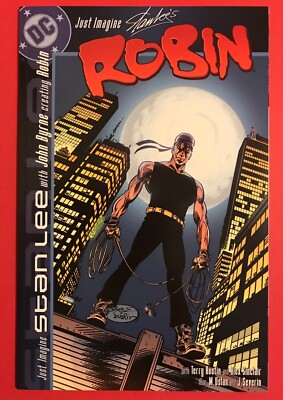 JUST IMAGINE STAN LEE WITH JOHN BYRNE CREATING ROBIN - DC 2002 VF- (7.5)