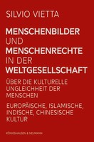 Menschenbilder Und Menschenrechte In Der Weltgesellschaft Silvio Vietta Buch