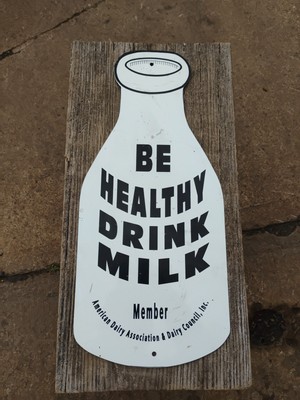American Dairy Association & Daily Council Member Metal Sign Be Healthy Milk 