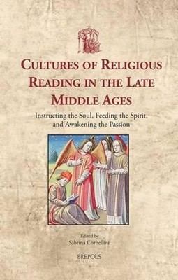 Cultures of Religious Reading in the Late Middle Ages: Instructing the Soul, Fee