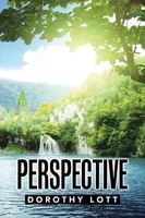 Dorothy Lott | Perspective | Taschenbuch | Englisch (2016) | AuthorHouse