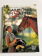 Harmonie im Sattel : die moderne Reitschule S...