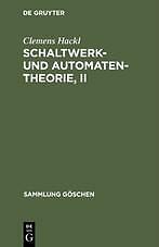 Schaltwerk- und Automatentheorie, II | Buch | 9783110042139