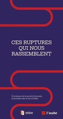 Ces ruptures qui nous rassemblent von Elabe, Cabine... | Buch | Zustand sehr gut
