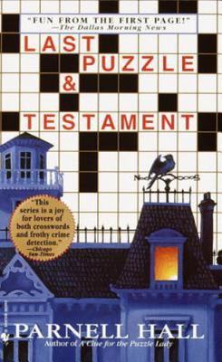 Last Puzzle & Testament by Hall, Parnell