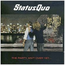 The Party Aint't Over Yet von Status Quo | CD | Zustand sehr gut