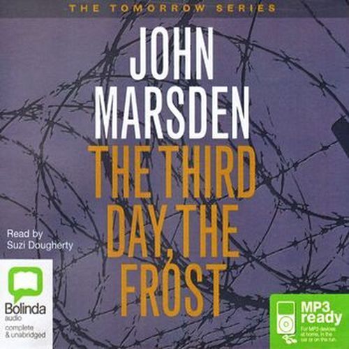 John MARSDEN / (Bk 3: Tomorrow Series) THIRD DAY of the FROST  [ Audiobook ] - Picture 1 of 1