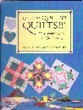 Quilts Quilts Quilts : The Complete Guide to Quiltmaking - VERY GOOD
