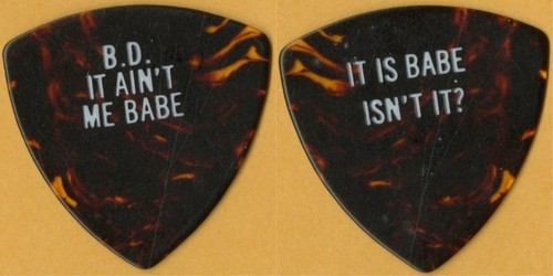 Bob Dylan 1985 Empire Burlesque concert tour It Ain't Me Babe Guitar Pick