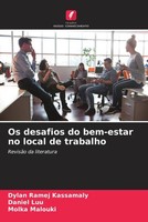Dylan Ramej Kassamaly (U. A.) | Os Desafios Do Bem-Estar No Local De Trabalho