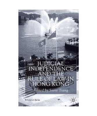 Judicial Independence and the Rule of Law in Hong Kong