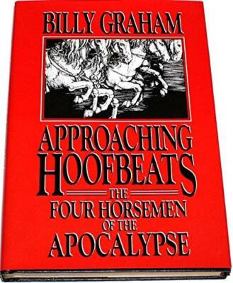 Approaching Hoofbeats: The Four Horsemen of the Apocalypse - Hardcover - GOOD