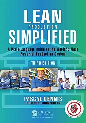 Pascal Dennis - Lean Production vereinfacht ein einfachsprachiges Handbuch für - J555z