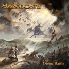 SAVAGE OATH   Divine Battle (NEW*US EPIC POWE...