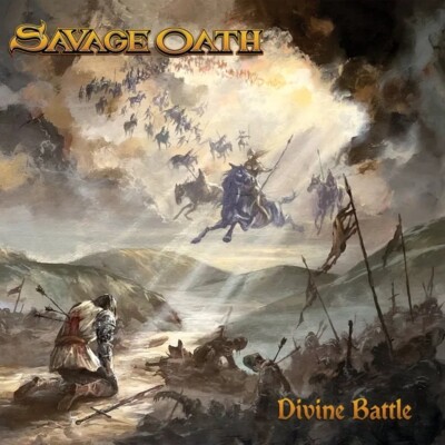 SAVAGE OATH   Divine Battle (NEW*US EPIC POWER METAL*VISIGOTH*ETERNAL CHAMPION)