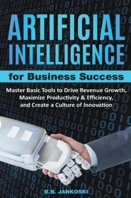 B B Jankoski Artificial Intelligence For Business (Paperback) (UK IMPORT)