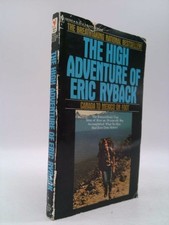 High Adventure of Eric Ryback by Ryback E