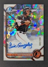 Luis Gonzalez 2022 1st Bowman Chrome Atomic Refractor Prospect Auto /100 Orioles