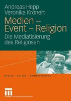 Medien - Event - Religion Andreas Hepp