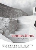 Connections Threads Of Intuitive Wisdom Gabrielle Roth Taschenbuch Englisch 2014