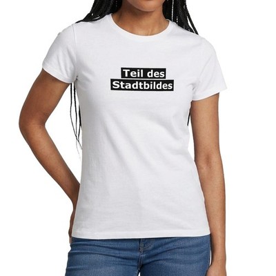 Teil des Stadtbildes Gegen Ausgrenzung Und Für Vielfalt Frauen T-Shirt