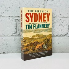The Birth of Sydney by Tim Flannery (Paperback Book) History