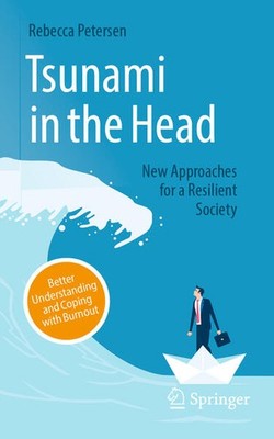Tsunami in the Head - Better Understanding and Coping with Burnout | englisch