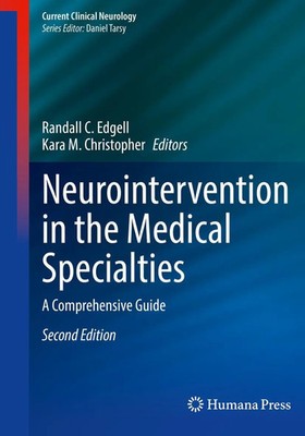 Randall C. Edgell (u. a.) | Neurointervention in the Medical Specialties | Buch