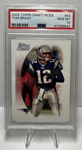 TOM BRADY 2005 TOPPS DRAFT PICKS CARD#45 PSA 10 HOF LEGEND!