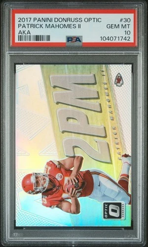 2017 Donruss Optic Patrick Mahomes II #30 AKA 2PM Rookie RC Gem Mint PSA 10