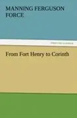 M. F. Force | From Fort Henry to Corinth | Taschenbuch | Englisch (2012)