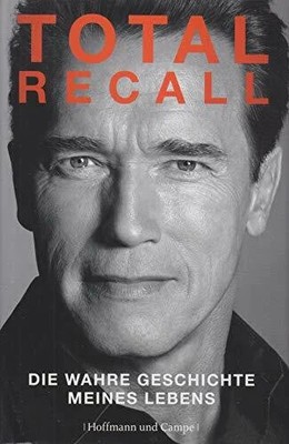 Total Recall: Die wahre Geschichte meines Buch HOFFMANN UND CAMPE VERLAG GmbH