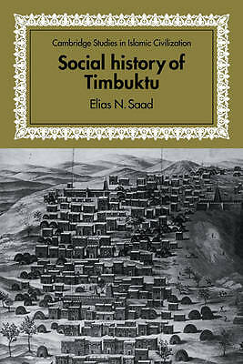 Social History of Timbuktu: The Role of Muslim Scholars and Notables (Hardcover)