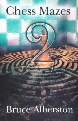 SCHACHLABYRINTHE 2 ALBERSTON BRUCE RUSSELL ENTERPRISES, INC 2008 \ BROSCHURA