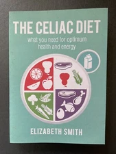 Celiac Disease Nutrition Guide, 3rd Ed.