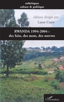 Laure Coret | Rwanda 1994-2004 : Des Faits, Des Mots, Des Oeuvres | Taschenbuch
