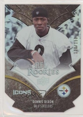 2008 Icons NFL Rookies Silver Die-Cut 110/150 Dennis Dixon #125 Rookie RC 0f4e