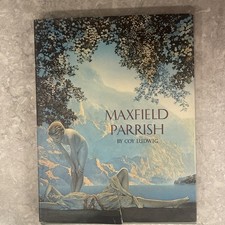 Maxfield Parrish Book by Coy Ludwig 2nd Printing 1974 With Dust Jacket